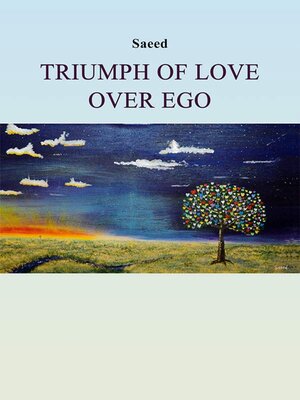 cover image of Triumph of Love Over Ego